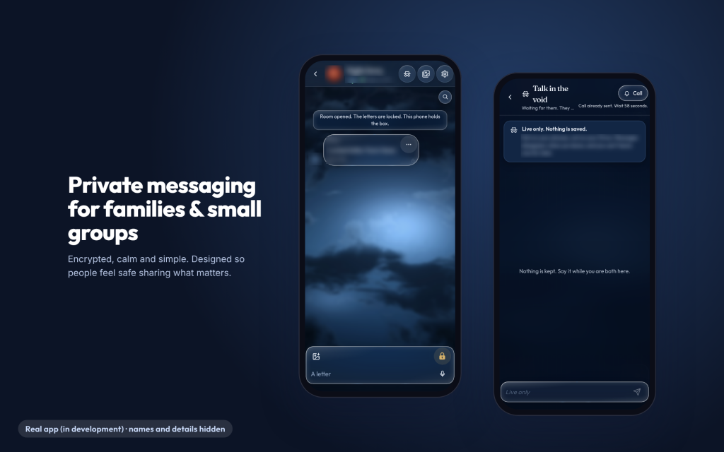 Screens from a private, encrypted messaging app for families and small groups, with names hidden